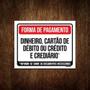 Imagem de Kit 3 Placas - Forma Pagamento Dinheiro Cart Ao