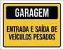 Imagem de Kit 3 Placas Garagem Entrada Saída Veículos Pesados