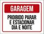 Imagem de Kit 3 Placas Gargem Proibido Parar E Estacionar Dia E Noite