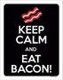 Imagem de Kit 3 Placas Keep Calm And Eat Bacon 36X46