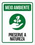 Imagem de Kit 3 Placas Meio Ambiente Preserva A Natureza 36X46