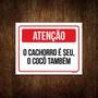 Imagem de Kit 3 Placas - O Cachoro É Seu Cocô Também