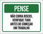 Imagem de Kit 3 Placas Pense Não Corra Risco Verifique Antes Trabalho