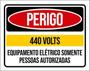 Imagem de Kit 3 Placas Perigo 440 Volts Somente Pessoas Autorizadas