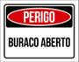 Imagem de Kit 3 Placas Perigo Buraco Aberto