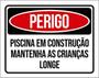 Imagem de Kit 3 Placas Perigo Piscina Construção Crianças Longe