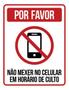 Imagem de Kit 3 Placas Por Favor Não Mexer No Celular Horário Culto