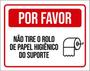 Imagem de Kit 3 Placas Por Favor Não Tire Rolo Papel Higiênico Suporte