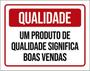 Imagem de Kit 3 Placas Produto Qualidade Significa Boas Vendas 36X46