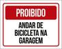 Imagem de Kit 3 Placas Proibido Andar Bicicleta Na Garagem 36X46