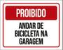 Imagem de Kit 3 Placas Proibido Andar De Bicicleta Na Garagem