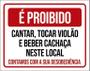 Imagem de Kit 3 Placas Proibido Cantar Tocar Violão Beber Desobedeça