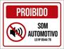 Imagem de Kit 3 Placas Proibido Som Automativo Lei 36X46