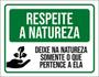 Imagem de Kit 3 Placas Respeite Natureza Deixe Somente Pertence Ela