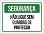 Imagem de Kit 3 Placas Segurança Não Ligue Guardas Proteção 36X46