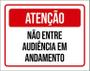 Imagem de Kit 3 Placas Sinalização - Atenção Não Entre Audiência