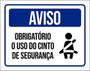 Imagem de Kit 3 Placas Sinalização Aviso Obrigatório Cinto Segurança
