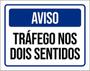 Imagem de Kit 3 Placas Sinalização - Aviso Tráfego Nos Dois Sentidos