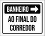 Imagem de Kit 3 Placas Sinalização - Banheiro Final Do Corredor