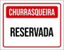 Imagem de Kit 3 Placas Sinalização - Churrasqueira Reservada Vermelha