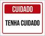 Imagem de Kit 3 Placas Sinalização - Cuidado Tenha Cuidado