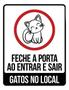 Imagem de Kit 3 Placas Sinalização Fecha Porta Entrar Sair Gatos Local