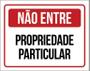 Imagem de Kit 3 Placas Sinalização Não Entre Propriedade Particular