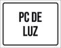 Imagem de Kit 3 Placas Sinalização Pc De Luz