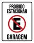 Imagem de Kit 3 Placas Sinalização Proibido Estacionar Garagem