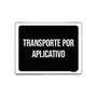 Imagem de Kit 3 Placas Sinalização - Transporte Por Aplicativo Ml3820