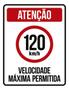 Imagem de Kit 3 Placas Sinalização - Velocidade Máxima 120Km Máximo