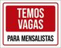 Imagem de Kit 3 Placas Temos Vagas Para Mensalistas 36X46