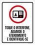 Imagem de Kit 3 Placas Toque Interfone Aguarde Atendimento