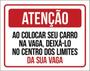 Imagem de Kit 5 Placa Ao Colocar Carro Na Vaga Condomínio36X46