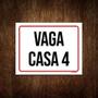 Imagem de Kit 5 Placa Sinalização - Vaga Casa 4