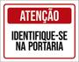 Imagem de Kit 5 Placas Atenção Identifique-Se Na Portaria Vermelha