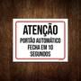 Imagem de Kit 5 Placas Atenção Portão Automático Fecha Em 10 Segundos