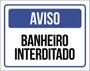 Imagem de Kit 5 Placas Aviso Banheiro Interditado 36X46