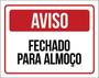 Imagem de Kit 5 Placas Aviso Fechado Para Almoço 36X46