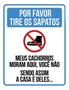 Imagem de Kit 5 Placas Cachorros Moram Aqui Tire Sapatos 36X46