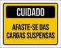 Imagem de Kit 5 Placas Cuidado Afaste-Se Cargas Suspensas 36X46