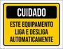 Imagem de Kit 5 Placas Cuidado Equipamento Liga Desliga 36X46