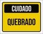 Imagem de Kit 5 Placas Cuidado Quebrado Amarelo 36X46