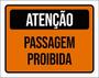 Imagem de Kit 5 Placas De Atenção Passagem Proibida 36X46