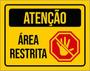 Imagem de Kit 5 Placas De Aviso Atenção Área Restrita 36X46