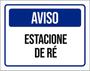 Imagem de Kit 5 Placas De Aviso Estacione De Ré 36X46