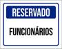 Imagem de Kit 5 Placas De Reservado Funcionários 36X46