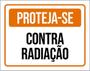 Imagem de Kit 5 Placas De Sinalização - Proteja-Se Contra Radiação