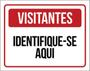 Imagem de Kit 5 Placas De Sinalização - Visitantes Identifique-Se Aqui