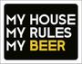 Imagem de Kit 5 Placas My House My Rules My Beer 36X46